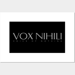 Latin Quote: Vox Nihili (Voice of Nothing) Posters and Art